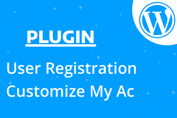 User Registration Customize My Ac
